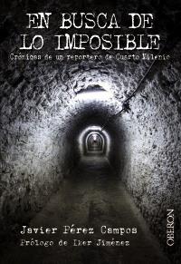 En busca de lo imposible | 9788441532557 | Pérez Campos, Javier | Llibres Parcir | Llibreria Parcir | Llibreria online de Manresa | Comprar llibres en català i castellà online