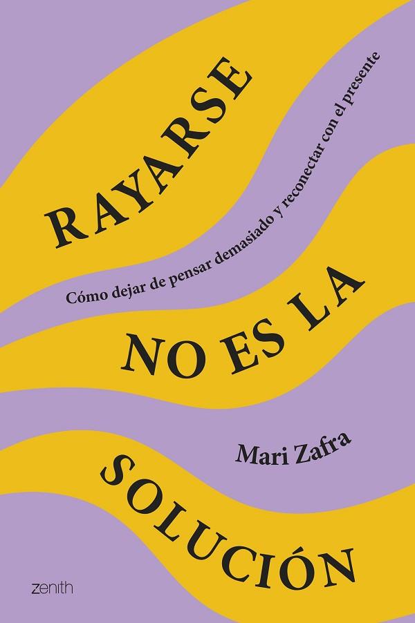 RAYARSE NO ES LA SOLUCIÓN | 9788408287186 | ZAFRA, MARI | Llibres Parcir | Llibreria Parcir | Llibreria online de Manresa | Comprar llibres en català i castellà online