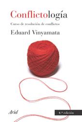 CONFLICTOLOGIA CURSO DE RESOLUCION DE CONFLICTOS | 9788434444775 | EDUARD VINYAMATA | Llibres Parcir | Llibreria Parcir | Llibreria online de Manresa | Comprar llibres en català i castellà online