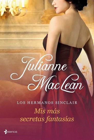 Los hermanos Sinclair. Mis más secretas fantasías | 9788408035718 | Julianne MacLean | Llibres Parcir | Llibreria Parcir | Llibreria online de Manresa | Comprar llibres en català i castellà online