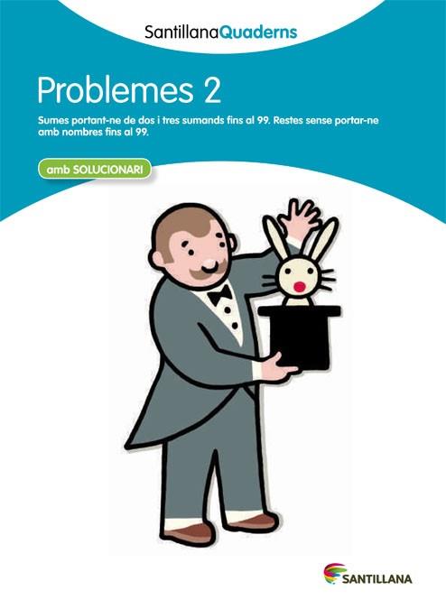 PROBLEMES 2 SANTILLANA QUADERNS | 9788468013978 | VARIOS AUTORES | Llibres Parcir | Llibreria Parcir | Llibreria online de Manresa | Comprar llibres en català i castellà online