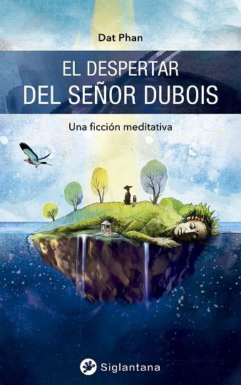 EL DESPERTAR DEL SEÑOR DUBOIS | 9788418556098 | PHAN, DAT | Llibres Parcir | Llibreria Parcir | Llibreria online de Manresa | Comprar llibres en català i castellà online