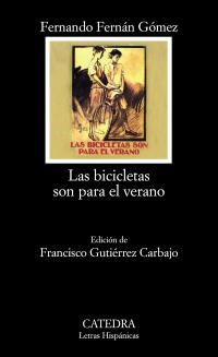 LAS BICICLETAS SON PARA EL VERANO | 9788437626321 | FERNAN GOMEZ F | Llibres Parcir | Llibreria Parcir | Llibreria online de Manresa | Comprar llibres en català i castellà online