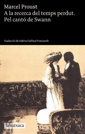 A LA RECERCA DEL TEMPS PERDUT PEL CANTO DE SWANN | 9788499303208 | PROUST MARCEL | Llibres Parcir | Librería Parcir | Librería online de Manresa | Comprar libros en catalán y castellano online