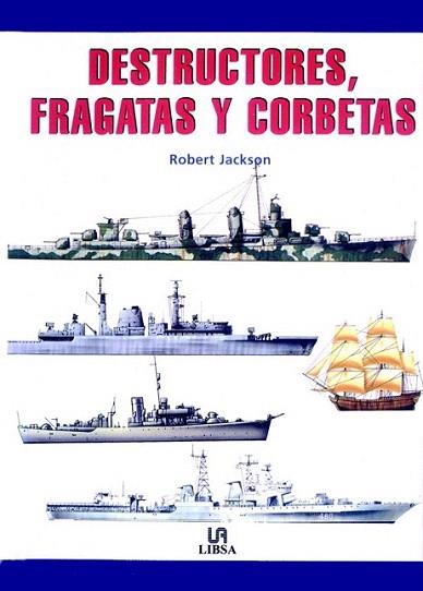 DESTRUCTORES FRAGATAS CORBETAS | 9788466202527 | JACKSON | Llibres Parcir | Librería Parcir | Librería online de Manresa | Comprar libros en catalán y castellano online