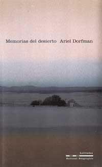 MEMORIAS DEL DESIERTO | 9788482983202 | DORFMAN ARIEL | Llibres Parcir | Llibreria Parcir | Llibreria online de Manresa | Comprar llibres en català i castellà online