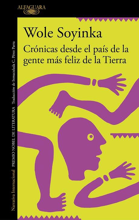 CRÓNICAS DESDE EL PAÍS DE LA GENTE MÁS FELIZ DE LA TIERRA | 9788420460314 | SOYINKA, WOLE | Llibres Parcir | Llibreria Parcir | Llibreria online de Manresa | Comprar llibres en català i castellà online