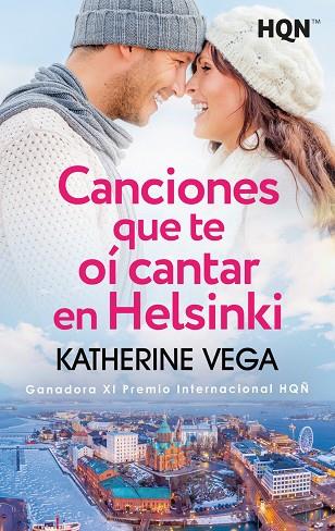 CANCIONES QUE TE OÍ CANTAR EN HELSINKI (GANADORA DEL XI PREMIO INTERNACIONAL HQÑ | 9788411419109 | VEGA, KATHERINE | Llibres Parcir | Llibreria Parcir | Llibreria online de Manresa | Comprar llibres en català i castellà online