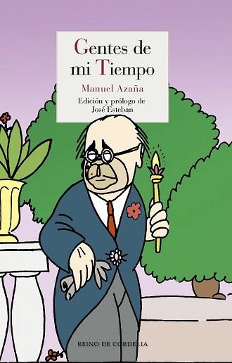 GENTES DE MI TIEMPO | 9788415973515 | AZAÑA [DÍAZ], MANUEL | Llibres Parcir | Llibreria Parcir | Llibreria online de Manresa | Comprar llibres en català i castellà online