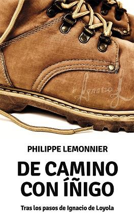 DE CAMINO CON IÑIGO | 9788427144736 | LEMONNIER, PHILIPPE | Llibres Parcir | Llibreria Parcir | Llibreria online de Manresa | Comprar llibres en català i castellà online