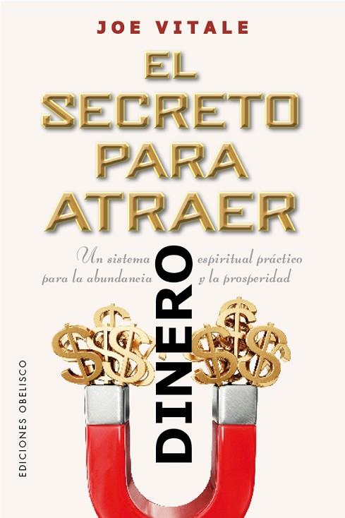 EL SECRETO PARA ATRAER EL DINERO | 9788491119104 | VITALE, JOE | Llibres Parcir | Llibreria Parcir | Llibreria online de Manresa | Comprar llibres en català i castellà online