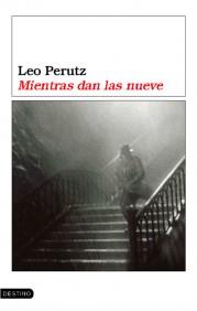 MIENTRAS DAN LAS NUEVE | 9788423337446 | PERUTZ LEO | Llibres Parcir | Llibreria Parcir | Llibreria online de Manresa | Comprar llibres en català i castellà online