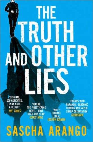 THE TRUTH AND OTHER LIES | 9781471139727 | ARANGO SASCHA | Llibres Parcir | Llibreria Parcir | Llibreria online de Manresa | Comprar llibres en català i castellà online