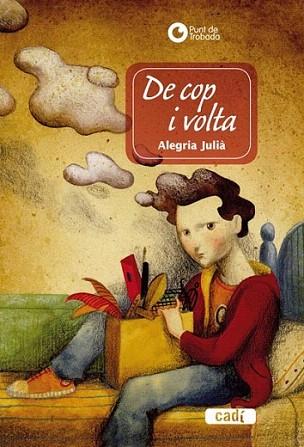 De cop i volta | 9788447440665 | Alegria Julià | Llibres Parcir | Llibreria Parcir | Llibreria online de Manresa | Comprar llibres en català i castellà online