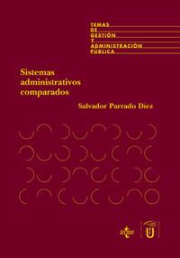 SISTEMAS ADIMINISTRATIVOS COMPARADOS | 9788430938339 | PARRADO DIEZ SALVADOR | Llibres Parcir | Librería Parcir | Librería online de Manresa | Comprar libros en catalán y castellano online