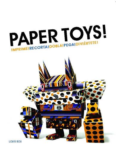 PAPER TOYS | 9788496823860 | BOUS LOUIS | Llibres Parcir | Llibreria Parcir | Llibreria online de Manresa | Comprar llibres en català i castellà online