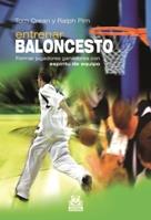 ENTRENAR BALONCESTO | 9788499100654 | CREAN TOM PIM RALPH | Llibres Parcir | Llibreria Parcir | Llibreria online de Manresa | Comprar llibres en català i castellà online