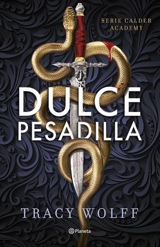 DULCE PESADILLA (CALDER ACADEMY 1) | 9788408289807 | WOLFF, TRACY | Llibres Parcir | Llibreria Parcir | Llibreria online de Manresa | Comprar llibres en català i castellà online