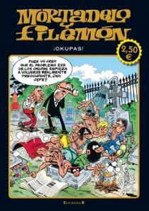 MORTADELO Y FILEMON OKUPAS | 9788466648912 | IBAÑEZ | Llibres Parcir | Llibreria Parcir | Llibreria online de Manresa | Comprar llibres en català i castellà online