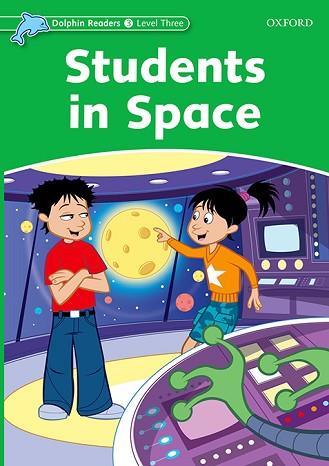 DOLPHIN READERS 3. STUDENTS IN SPACE | 9780194400992 | Llibres Parcir | Llibreria Parcir | Llibreria online de Manresa | Comprar llibres en català i castellà online