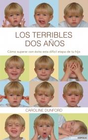 LOS TERRIBLES DOS AÑOS | 9788448067670 | CARLINE DUNFORD | Llibres Parcir | Llibreria Parcir | Llibreria online de Manresa | Comprar llibres en català i castellà online