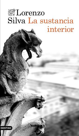 LA SUSTANCIA INTERIOR | 9788423350766 | LORENZO SILVA | Llibres Parcir | Llibreria Parcir | Llibreria online de Manresa | Comprar llibres en català i castellà online