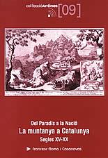 DEL PARADIS A LA NACIO LA MUNTANYA A CATALUNYA | 9788497910811 | ROMA FRANCESC | Llibres Parcir | Llibreria Parcir | Llibreria online de Manresa | Comprar llibres en català i castellà online