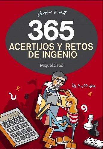 365 ACERTIJOS Y RETOS DE INGENIO | 9788490432945 | CAPO,MIQUEL | Llibres Parcir | Llibreria Parcir | Llibreria online de Manresa | Comprar llibres en català i castellà online