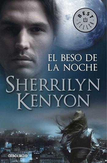 El beso de la noche | 9788499085678 | KENYON,SHERRILYN | Llibres Parcir | Llibreria Parcir | Llibreria online de Manresa | Comprar llibres en català i castellà online