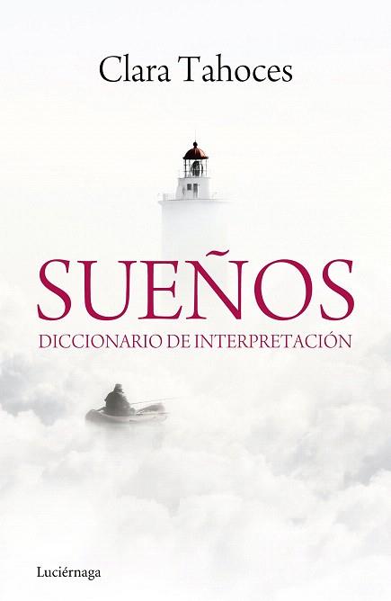 SUEÑOS. DICCIONARIO DE INTERPRETACIÓN | 9788415864431 | CLARA TAHOCES | Llibres Parcir | Llibreria Parcir | Llibreria online de Manresa | Comprar llibres en català i castellà online