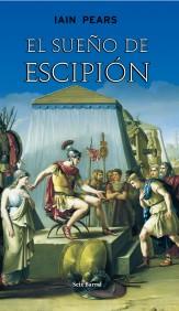 EL SUEÐO DE ESCIPION | 9788432296567 | PEARS IAIN | Llibres Parcir | Llibreria Parcir | Llibreria online de Manresa | Comprar llibres en català i castellà online