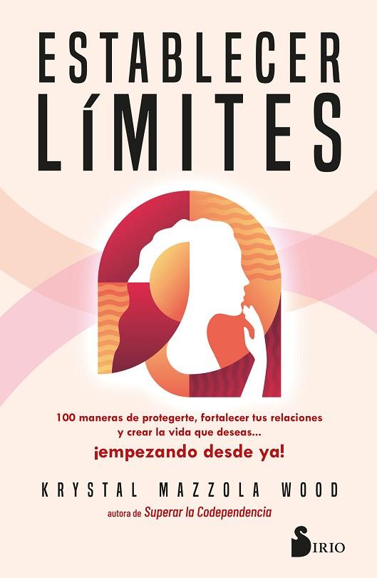 ESTABLECER LÍMITES | 9788419685841 | MAZZOLA WOOD, KRYSTAL | Llibres Parcir | Librería Parcir | Librería online de Manresa | Comprar libros en catalán y castellano online