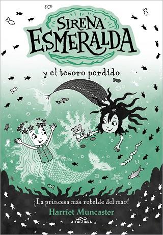 LA SIRENA ESMERALDA 3 - SIRENA ESMERALDA Y EL TESORO PERDIDO | 9788419688552 | MUNCASTER, HARRIET | Llibres Parcir | Llibreria Parcir | Llibreria online de Manresa | Comprar llibres en català i castellà online