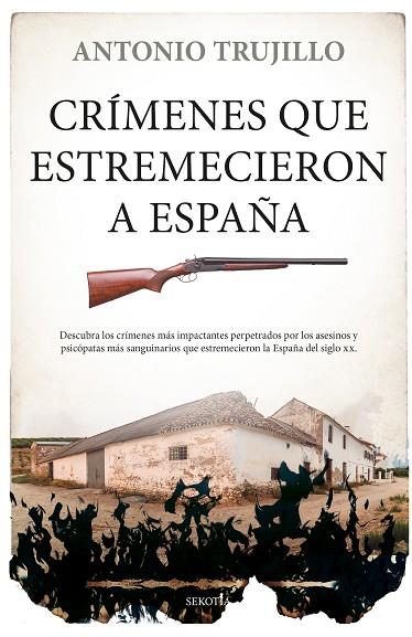 CRÍMENES QUE ESTREMECIERON A ESPAÑA | 9788418414220 | ANTONIO TRUJILLO GARCÍA | Llibres Parcir | Llibreria Parcir | Llibreria online de Manresa | Comprar llibres en català i castellà online