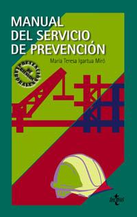 MANUAL DEL SERVICIO DE PREVENCION | 9788430938391 | IGARTUA | Llibres Parcir | Llibreria Parcir | Llibreria online de Manresa | Comprar llibres en català i castellà online