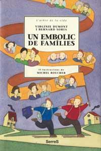 UN EMBOLIC DE FAMILIES | 9788484880998 | DUMONT VIRGINE | Llibres Parcir | Llibreria Parcir | Llibreria online de Manresa | Comprar llibres en català i castellà online