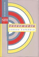 DICCIONARIO INTERMEDIO LENGUA ESPAÐOLA | 9788434872059 | Llibres Parcir | Llibreria Parcir | Llibreria online de Manresa | Comprar llibres en català i castellà online