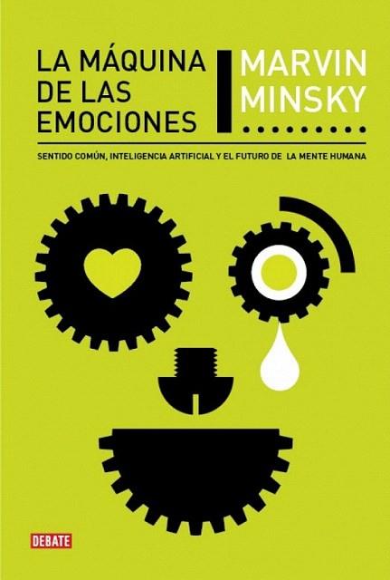 LA MAQUINA DE LAS EMOCIONES | 9788483068564 | MINSKY M | Llibres Parcir | Llibreria Parcir | Llibreria online de Manresa | Comprar llibres en català i castellà online