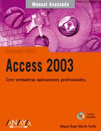 MANUAL AVANZADO ACCESS 2003 | 9788441516793 | MARTIN TARDIO | Llibres Parcir | Librería Parcir | Librería online de Manresa | Comprar libros en catalán y castellano online