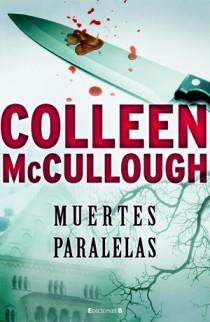 MUERTES PARALELAS | 9788466645164 | MCCULLOUGH COLLEEN | Llibres Parcir | Llibreria Parcir | Llibreria online de Manresa | Comprar llibres en català i castellà online