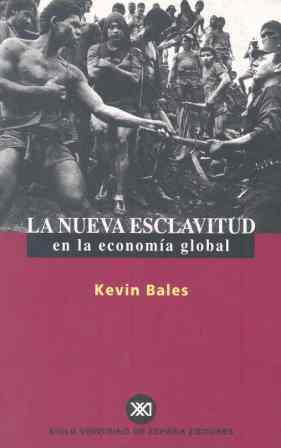 NUEVA ESCLAVITUD EN LA ECONOMIA GLOBAL | 9788432310430 | BALES KEVIN | Llibres Parcir | Llibreria Parcir | Llibreria online de Manresa | Comprar llibres en català i castellà online