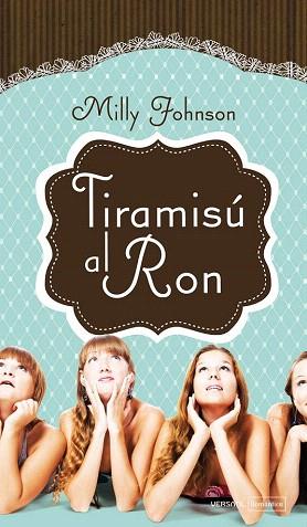 TIRAMISÚ AL RON | 9788492929610 | JOHNSON, MILLY | Llibres Parcir | Llibreria Parcir | Llibreria online de Manresa | Comprar llibres en català i castellà online