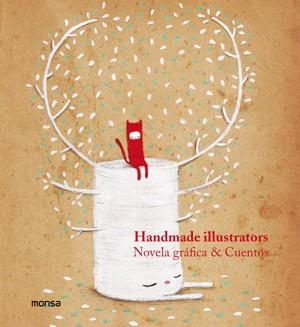 HANDMADE ILLUSTRATORS. NOVELA GRÁFICA & CUENTOS | 9788415829065 | INSTITUTO MONSA DE EDICIONES S.A. | Llibres Parcir | Llibreria Parcir | Llibreria online de Manresa | Comprar llibres en català i castellà online