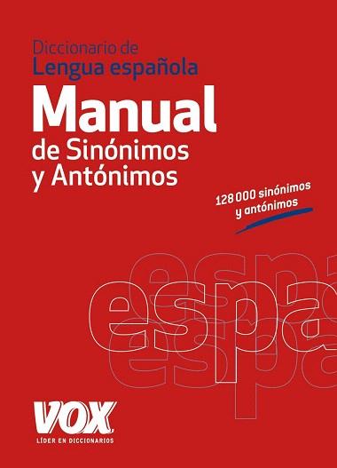 DICCIONARIO MANUAL DE SINÓNIMOS Y ANTÓNIMOS DE LA LENGUA ESPAÑOLA | 9788499741475 | LAROUSSE EDITORIAL | Llibres Parcir | Llibreria Parcir | Llibreria online de Manresa | Comprar llibres en català i castellà online