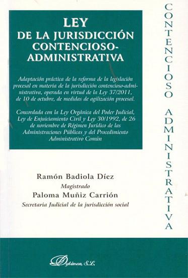 LEY DE LA JURISDICCIÓN CONTENCIOSO-ADMINISTRATIVA | 9788490314562 | BADIOLA DÍEZ, RAMÓN/MUÑIZ CARRIÓN, PALOMA | Llibres Parcir | Librería Parcir | Librería online de Manresa | Comprar libros en catalán y castellano online