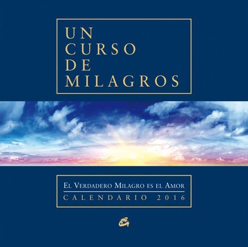 CALENDARIO 2016 UN CURSO DE MILAGROS | 9788484455790 | FOUNDATION FOR INNER PEACE | Llibres Parcir | Llibreria Parcir | Llibreria online de Manresa | Comprar llibres en català i castellà online