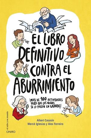 EL LIBRO DEFINITIVO CONTRA EL ABURRIMIENTO | 9788497547697 | MERCÈ IGLESIAS/ALBERT CASASÍN/ALEX FERREIRO | Llibres Parcir | Librería Parcir | Librería online de Manresa | Comprar libros en catalán y castellano online