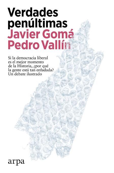 VERDADES PENÚLTIMAS | 9788419558497 | GOMÁ, JAVIER / VALLÍN, PEDRO | Llibres Parcir | Llibreria Parcir | Llibreria online de Manresa | Comprar llibres en català i castellà online