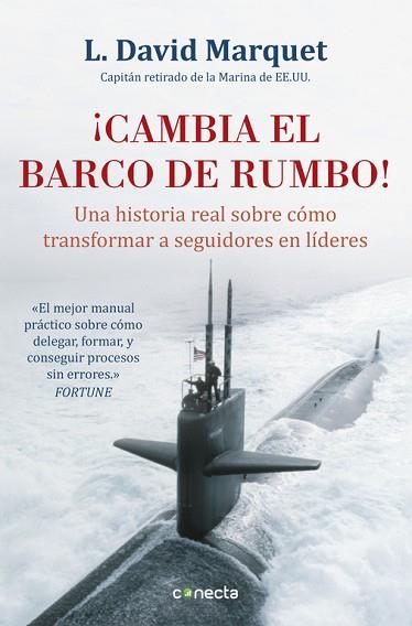 ¡CAMBIA EL BARCO DE RUMBO! | 9788416029594 | MARQUET,L. DAVID | Llibres Parcir | Llibreria Parcir | Llibreria online de Manresa | Comprar llibres en català i castellà online