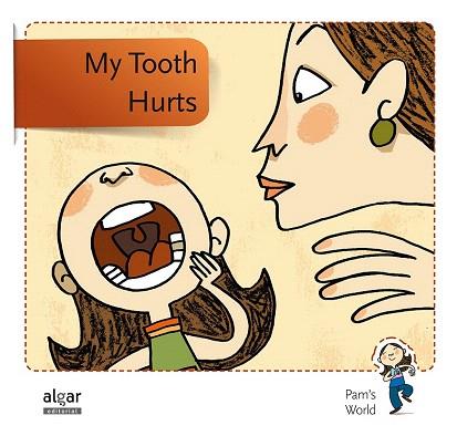 MY TOOTH HURTS (CONTE EN ANGLÈS) | 9788498455854 | SOLER COBO, TERESA/VIU RODRÍGUEZ, MARIA/NADO SANJUÁN, VÍCTOR | Llibres Parcir | Llibreria Parcir | Llibreria online de Manresa | Comprar llibres en català i castellà online